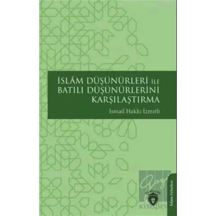 İslam Düşünürleri İle Batılı Düşünürlerini Karşılaştırma