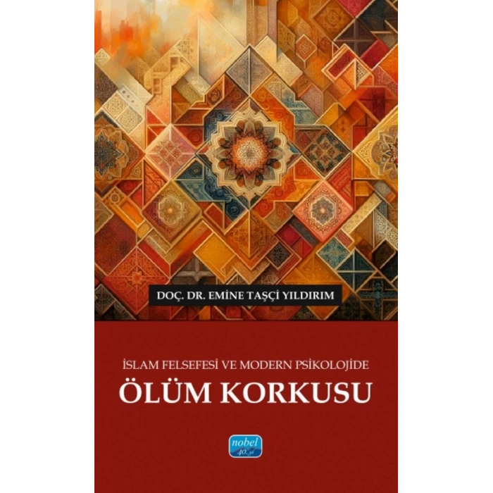 İslam Felsefesi ve Modern Psikolojide Ölüm Korkusu
