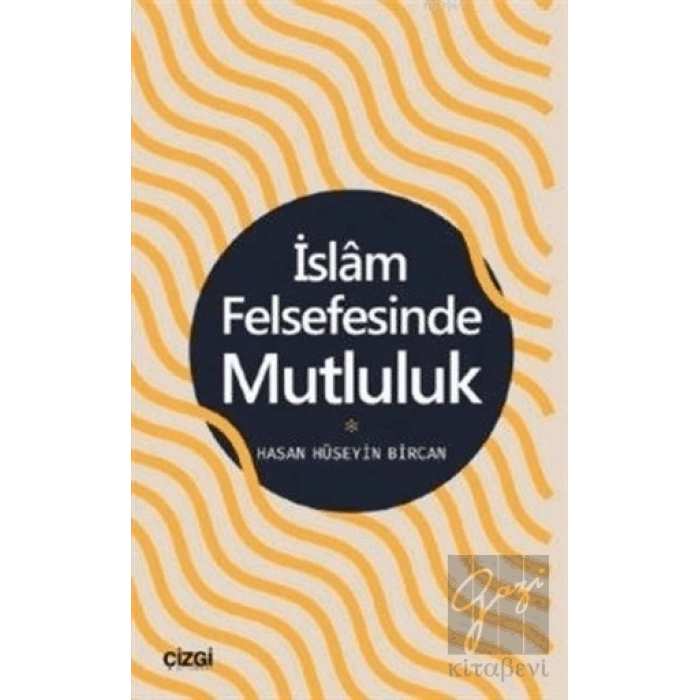 İslam Felsefesinde Mutluluk
