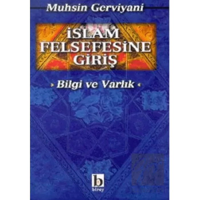 İslam Felsefesine Giriş Bilgi ve Varlık