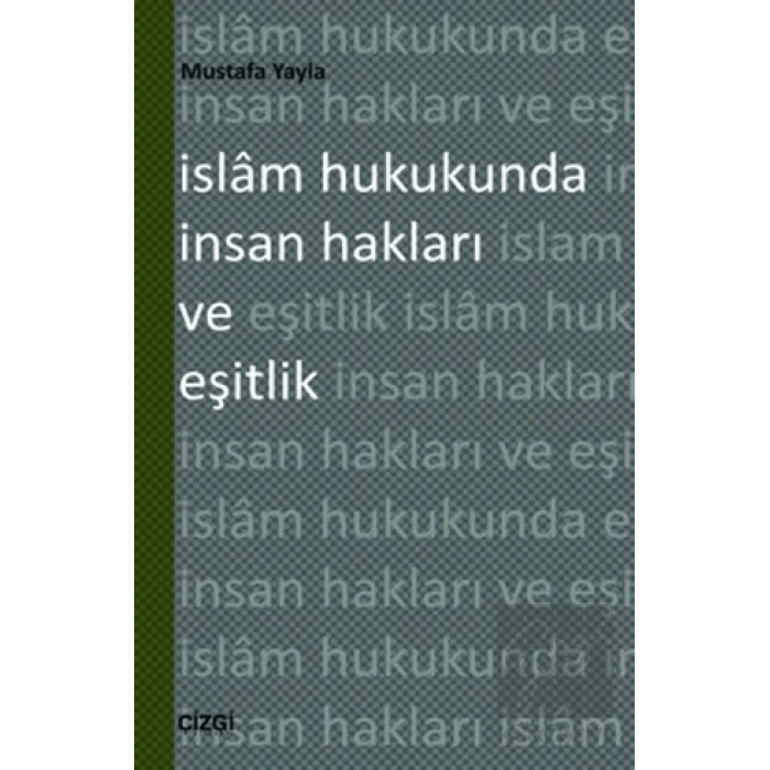 İslam Hukukunda İnsan Hakları ve Eşitlik