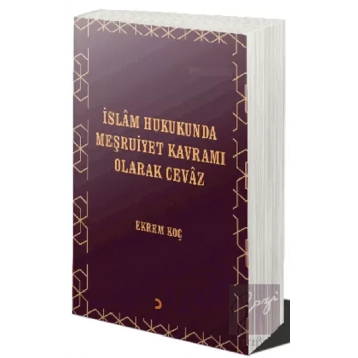 İslâm Hukukunda Meşruiyet Kavramı Olarak Cevâz