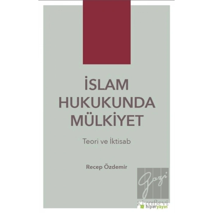 İslam Hukukunda Mülkiyet