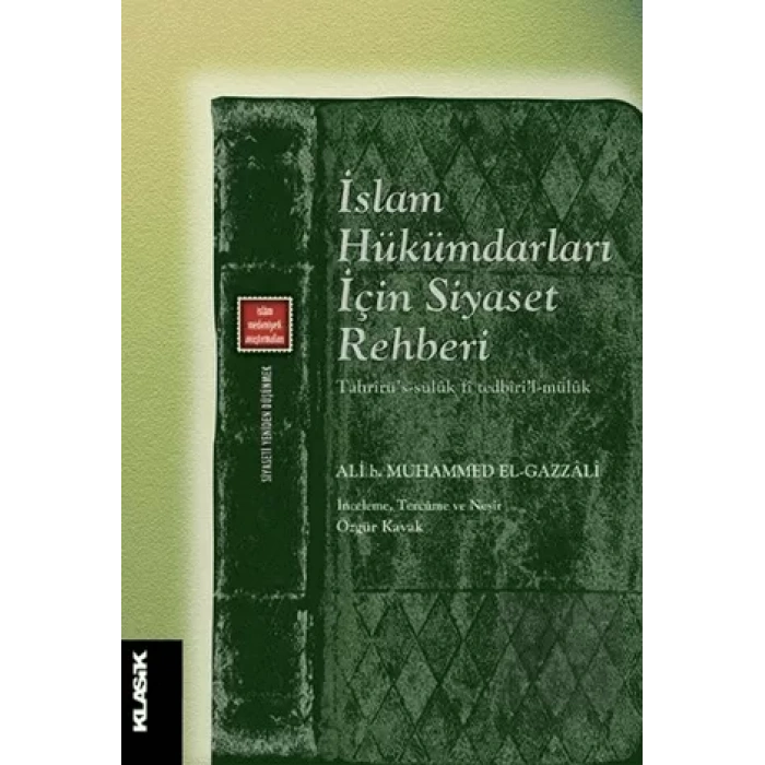 İslam Hükümdarları İçin Siyaset Rehberi
