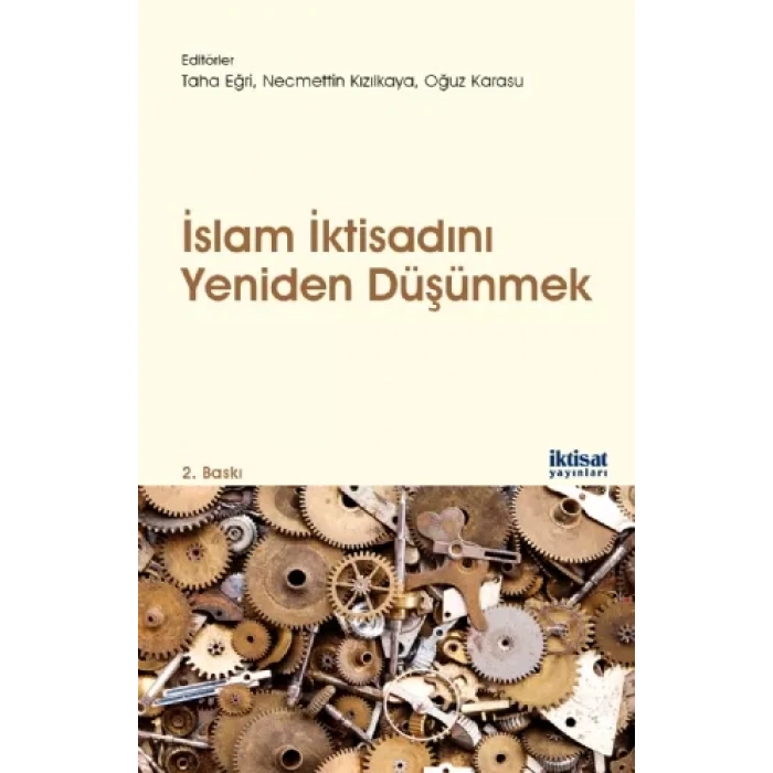 İslam İktisadını Yeniden Düşünmek