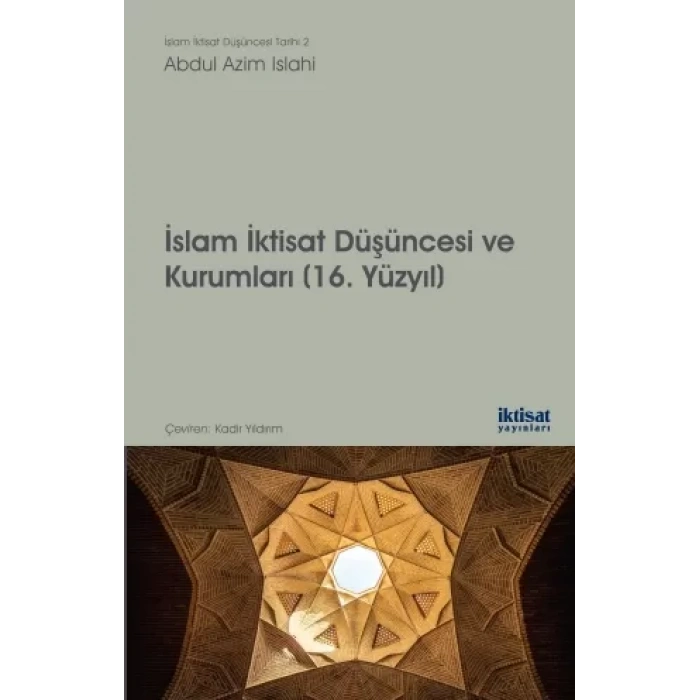 İslam İktisat Düşüncesi ve Kurumları (16. Yüzyıl)