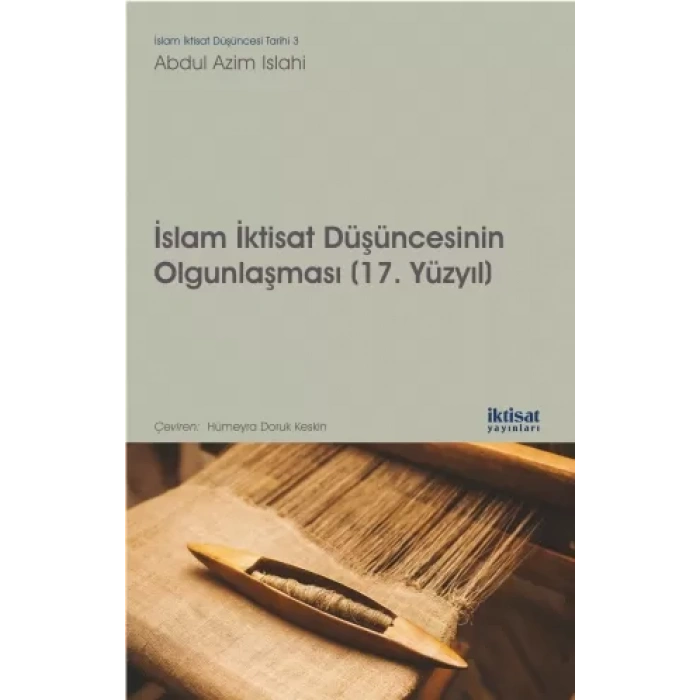 İslam İktisat Düşüncesinin Olgunlaşması (17. Yüzyıl)