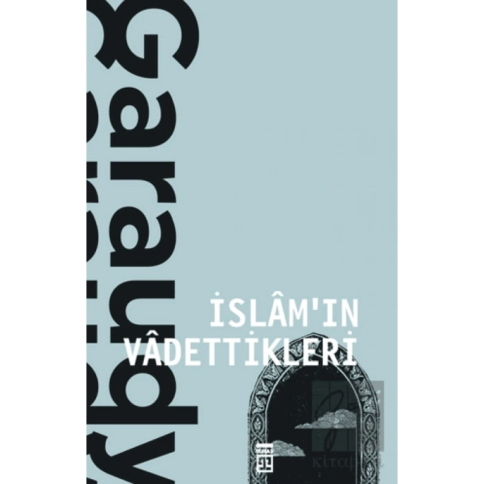 İslamın Vadettikleri