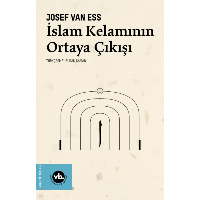 İslam Kelamının Ortaya Çıkışı