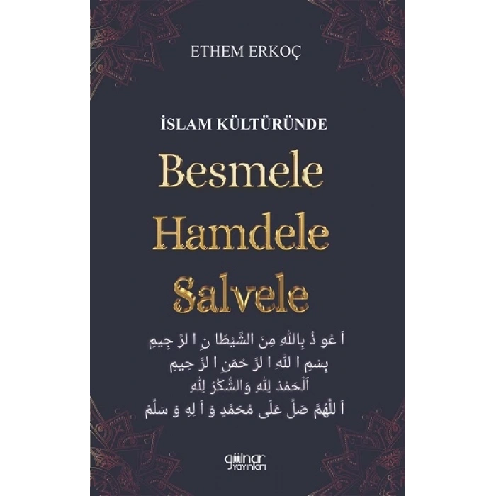 İslam Kültüründe Besmele Hamdele Salvele