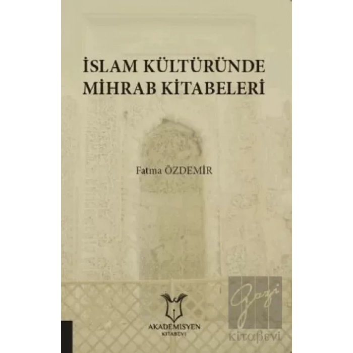 İslam Kültüründe Mihrab Kitabeleri