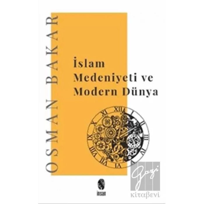 İslam Medeniyeti ve Modern Dünya