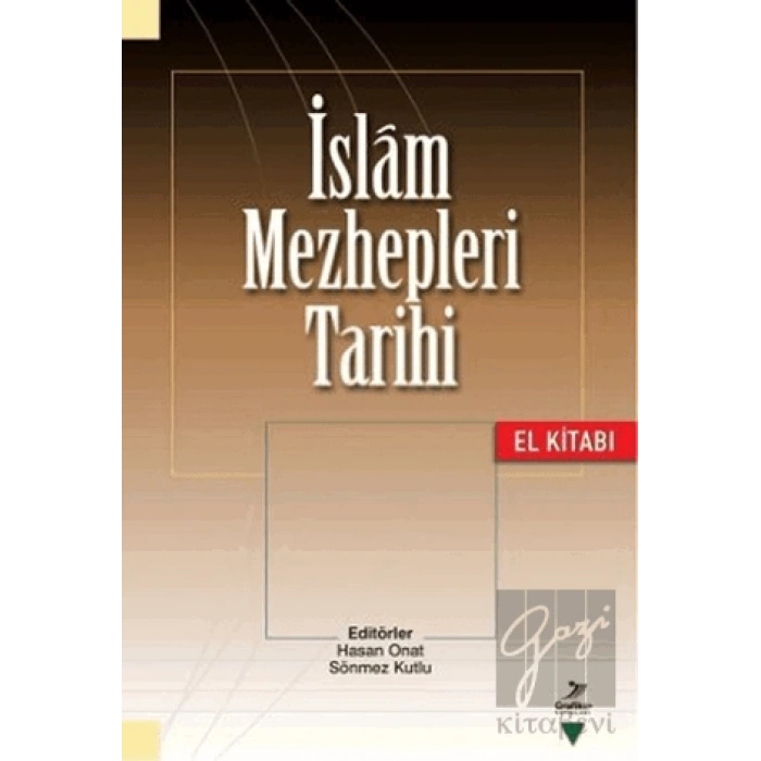 İslam Mezhepleri Tarihi (El Kitabı)