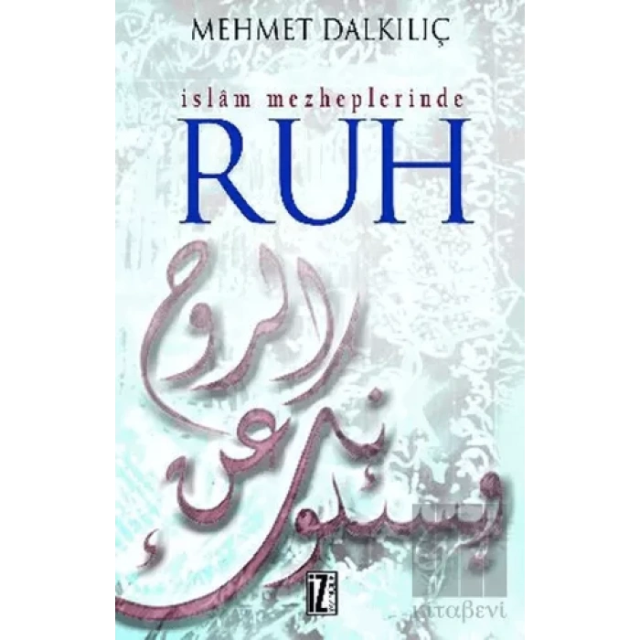 İslam Mezheplerinde Ruh