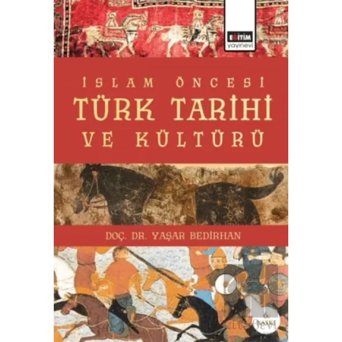 İslam Öncesi Türk Tarihi ve Kültürü