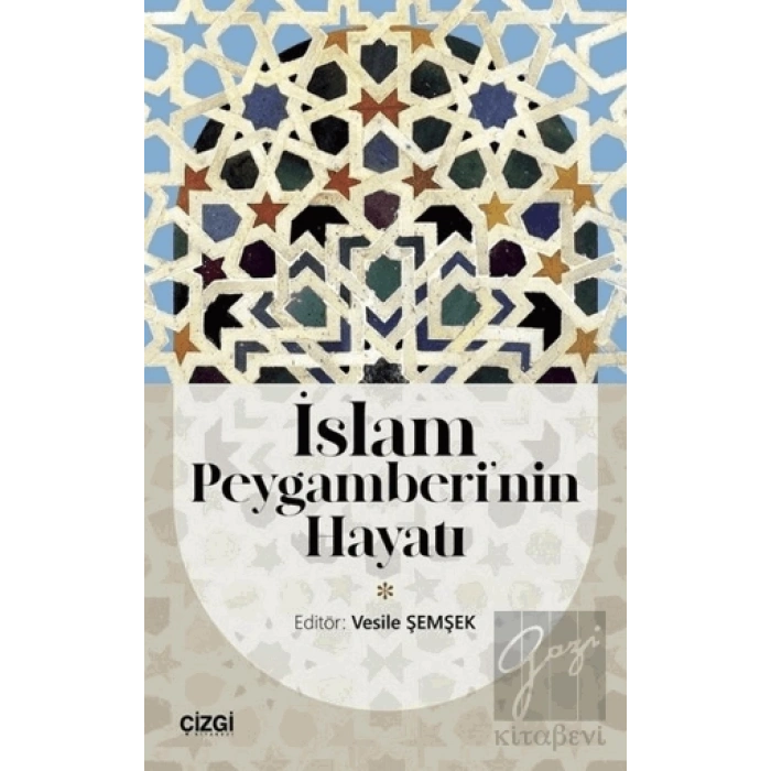 İslam Peygamberinin Hayatı