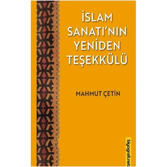 İslam Sanatının Yeniden Teşekkülü