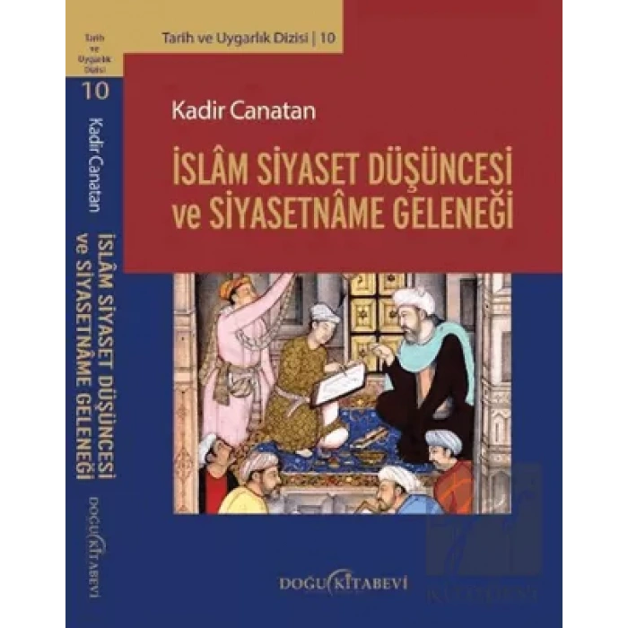 İslam Siyaset Düşüncesi ve Siyasetname Geleneği