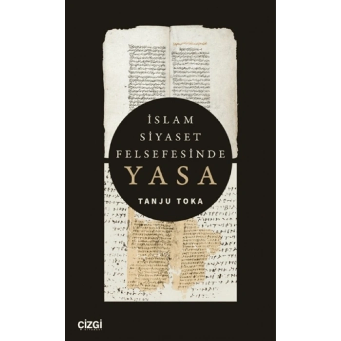 İslam Siyaset Felsefesinde Yasa