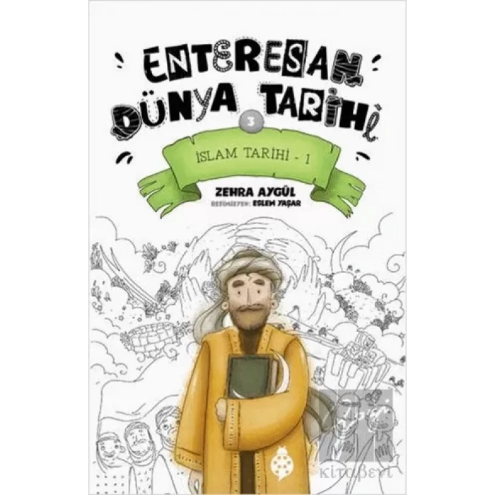 İslam Tarihi-1 - Enteresan Dünya Tarihi 3