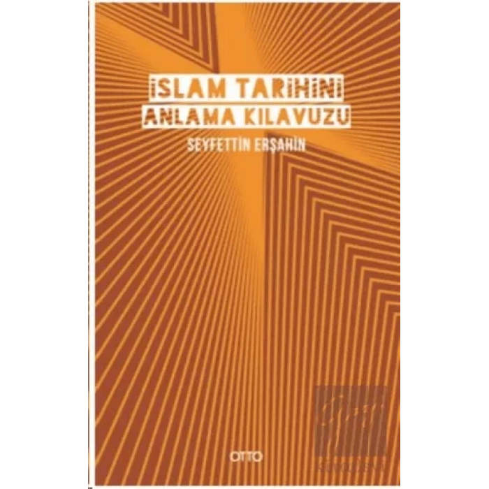 İslam Tarihini Anlama Kılavuzu