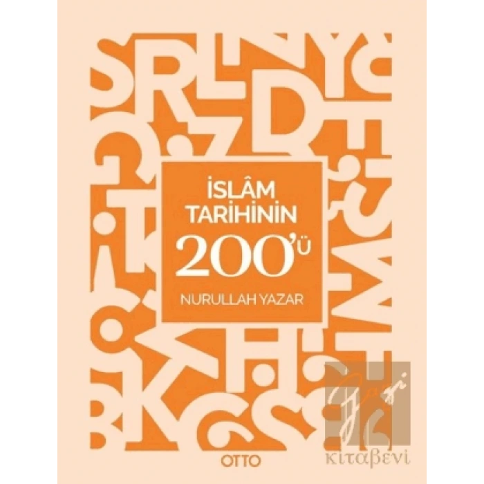 İslam Tarihinin 200ü
