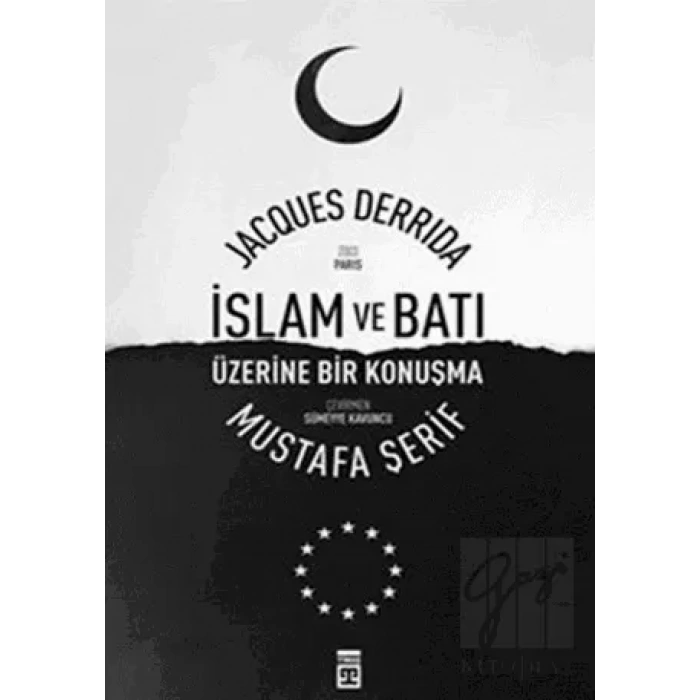 İslam ve Batı Üzerine Bir Konuşma