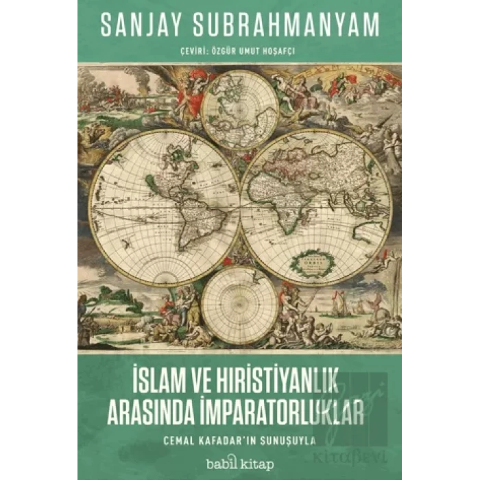 İslam ve Hıristiyanlık Arasında İmparatorluklar
