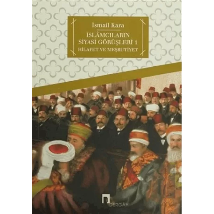 İslamcıların Siyasi Görüşleri 1