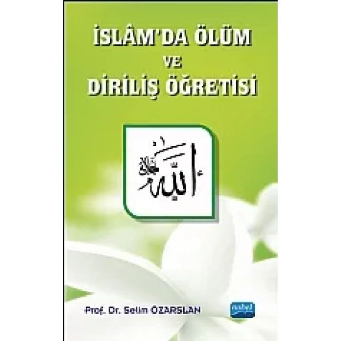 İslâm’da Ölüm ve Diriliş Öğretisi