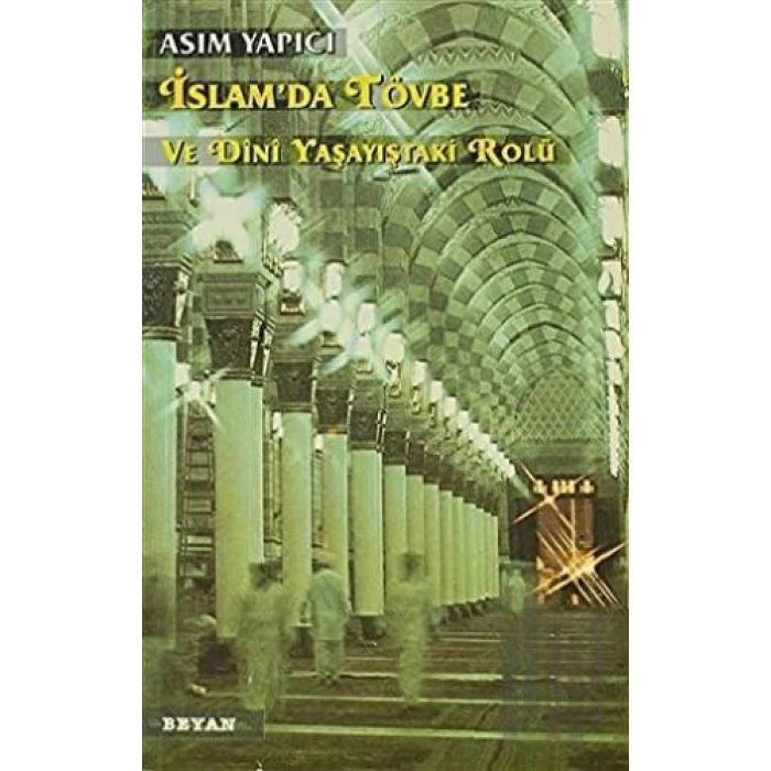 İslam’da Tövbe ve Dini Yaşayıştaki Rolü