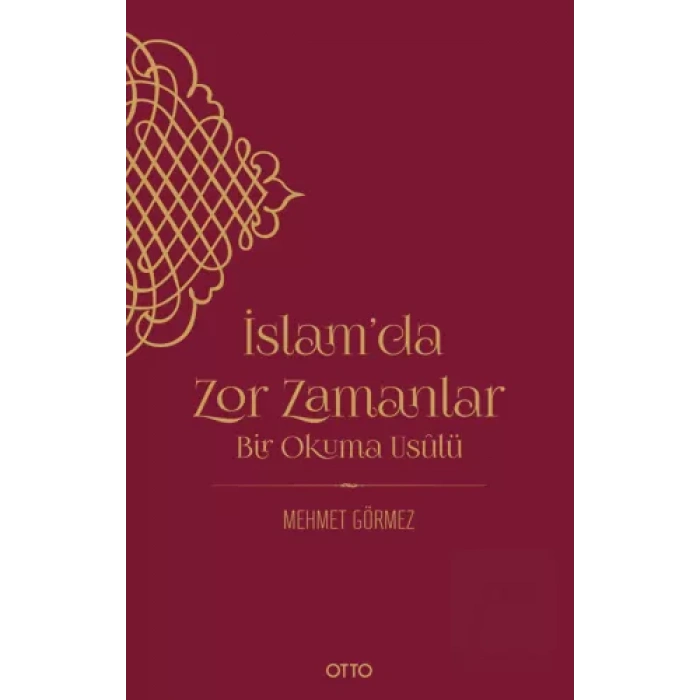 İslam’da Zor Zamanlar