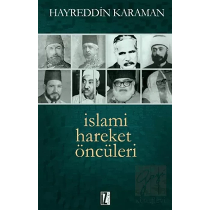 İslami Hareket Öncüleri - 1