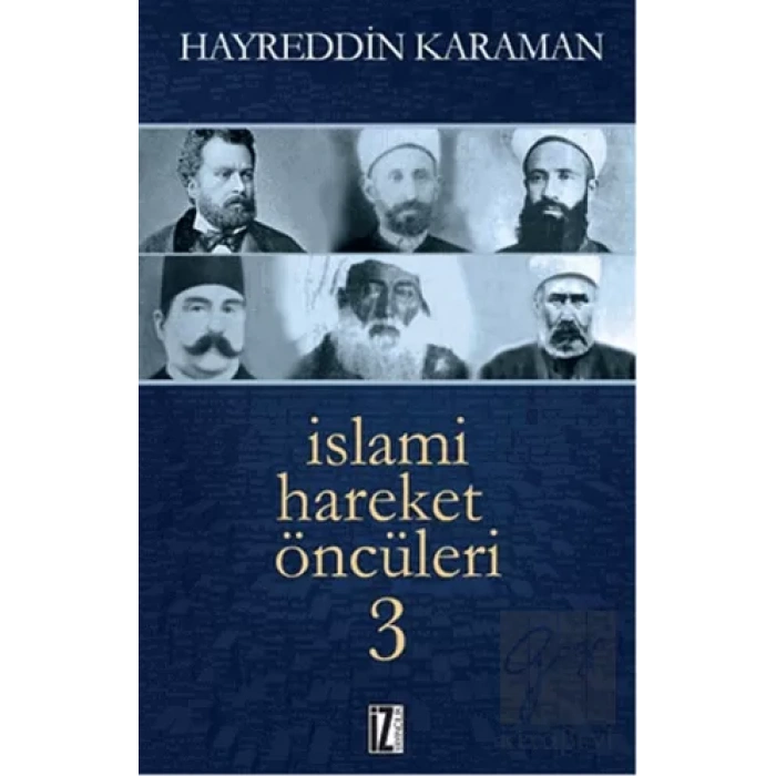 İslami Hareket Öncüleri - 3