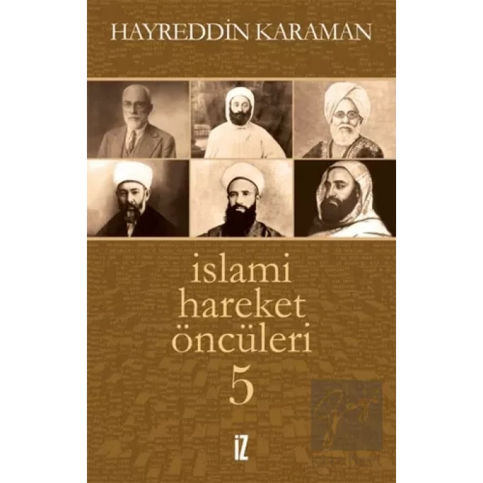 İslami Hareket Öncüleri 5