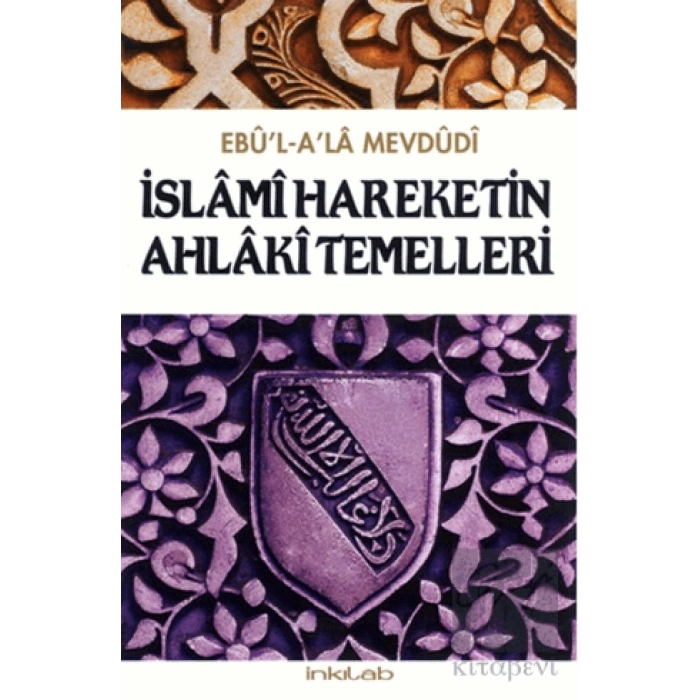 İslami Hareketin Ahlaki Temelleri