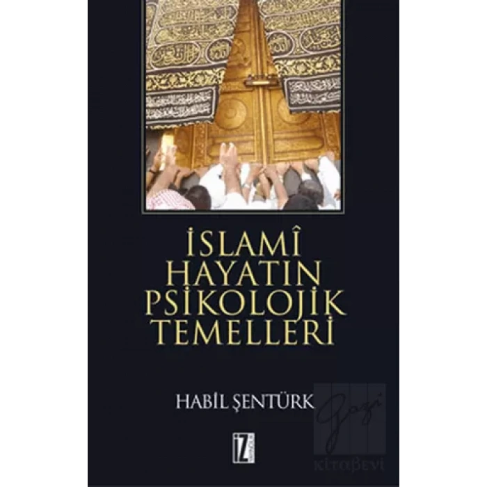 İslami Hayatın Psikolojik Temelleri