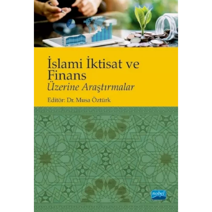 İslami İktisat ve Finans Üzerine Araştırmalar