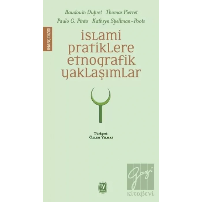 İslami Pratiklere Etnografik Yaklaşımlar