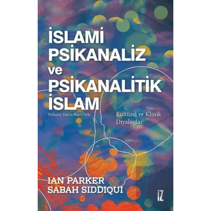 İslami Psikanaliz ve Psikanalitik İslam