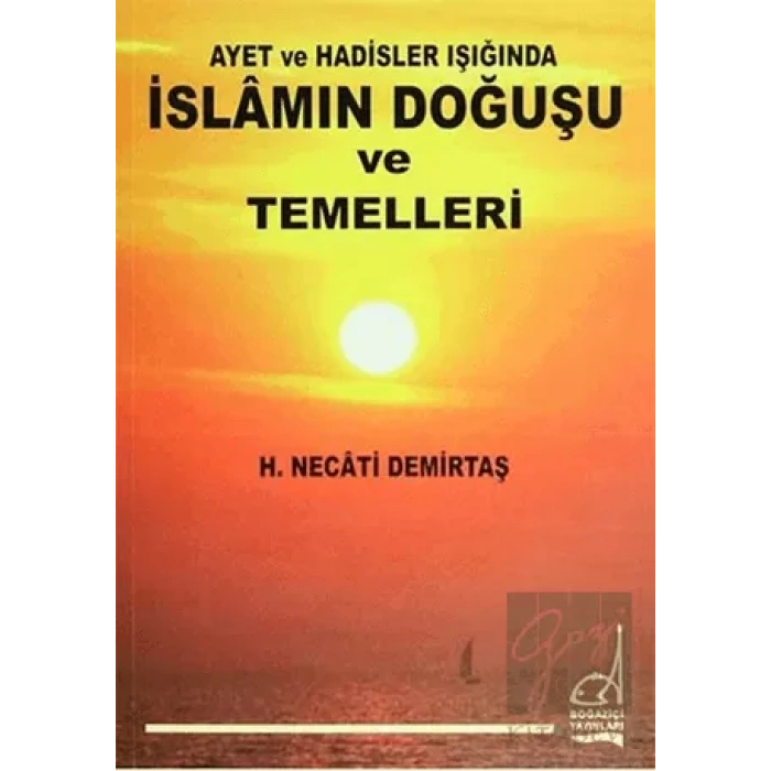 İslamın Doğuşu ve Temelleri