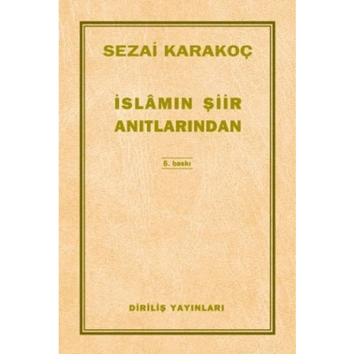 İSLAMIN ŞİİR ANITLARINDAN