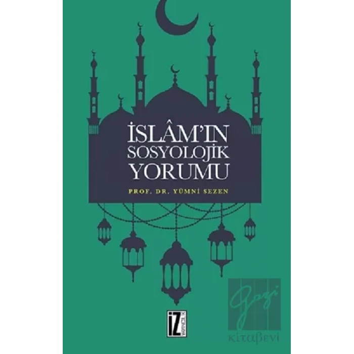 İslam’ın Sosyolojik Yorumu