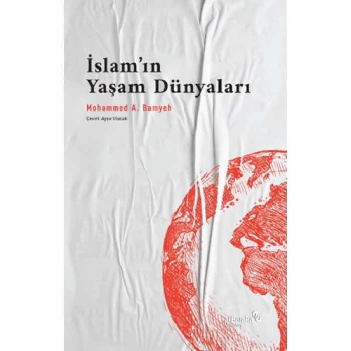 İslam’ın Yaşam Dünyaları