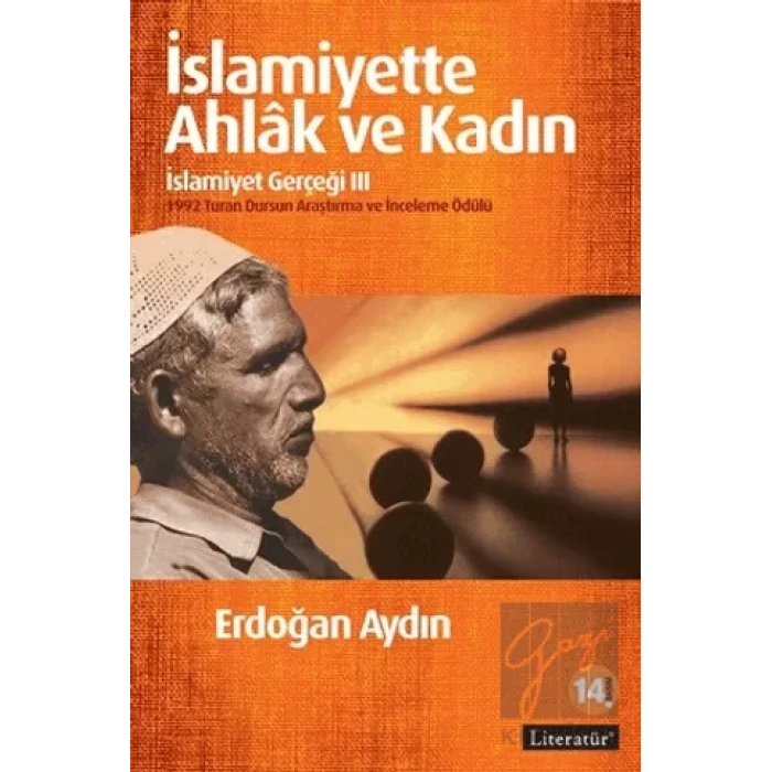 İslamiyette Ahlak ve Kadın: İslamiyet Gerçeği 3 11. Basım