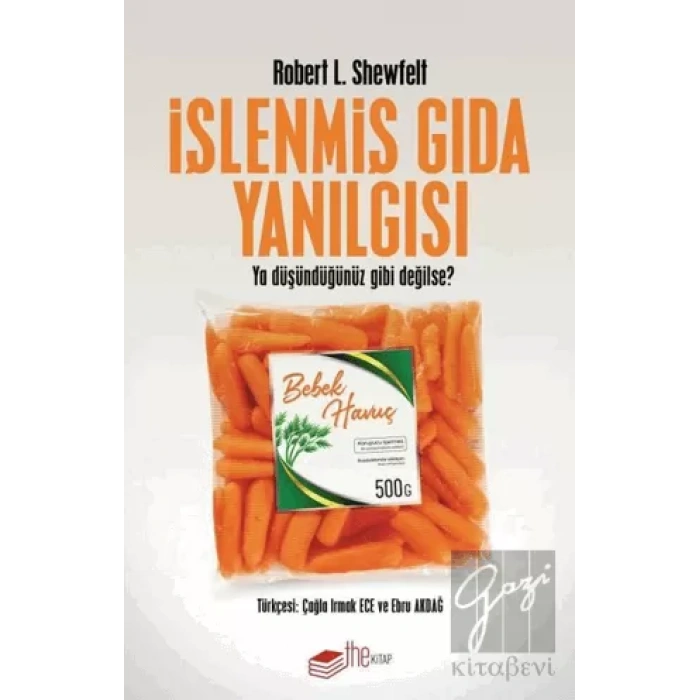 İşlenmiş Gıda Yanılgısı