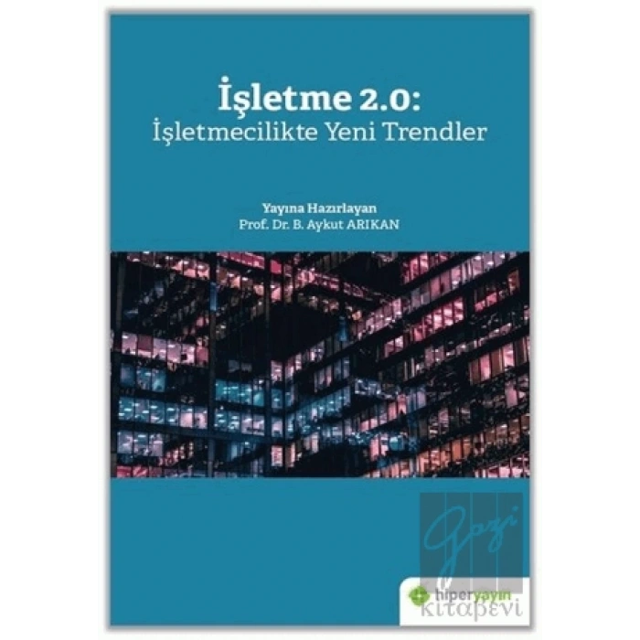 İşletme 2.0: İşletmecilikte Yeni Trendler