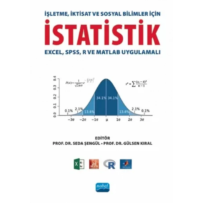 İşletme, İktisat ve Sosyal Bilimler İçin İstatistik (Excel, SPSS, R ve Matlab Uygulamalı)