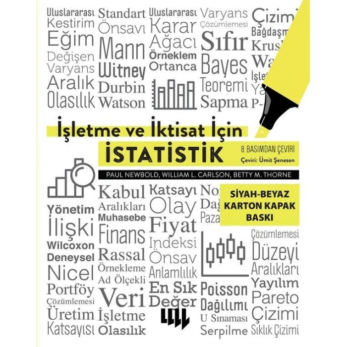 İşletme ve İktisat için İstatistik 8. Basımdan Çeviri Siyah Beyaz Karton Kapak