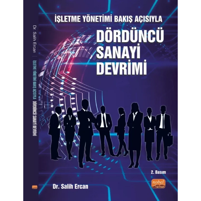 İşletme Yönetimi Bakış Açısıyla Dördüncü Sanayi Devrimi